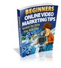 Thumbnail Beginners Online Video Marketing Tips (MRR) Thumbnail Beginners Online Video Marketing Tips (MRR)