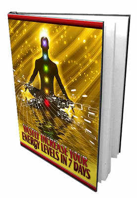Product picture Increase Your Energy In 7 Days ( Resell Rights Only)
