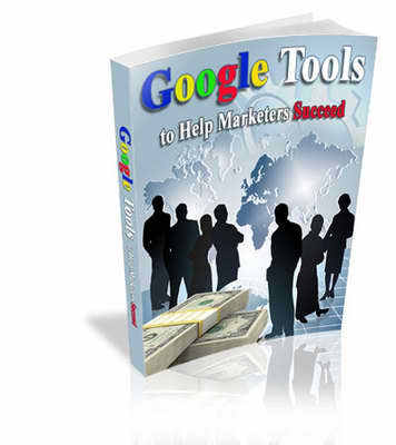 Product picture Google Tools to Help Marketers Succeed (mrr)