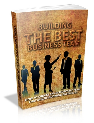 Product picture Building The Best Business Team (MRR)