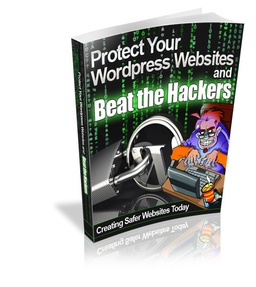 Product picture Protect Your Websites and Beat the Hackers (MRR)